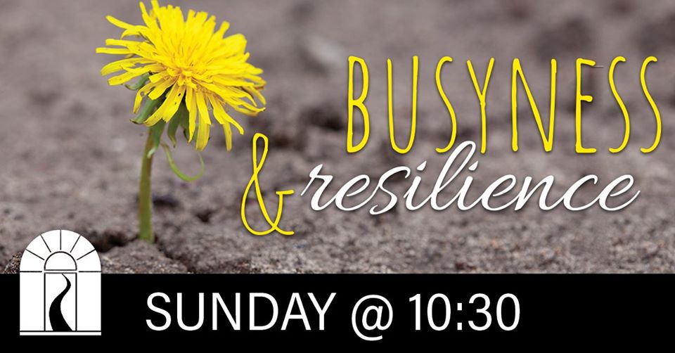 Busyness and Resilience
