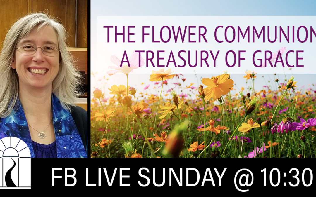 The Flower Communion: A Treasury of Grace