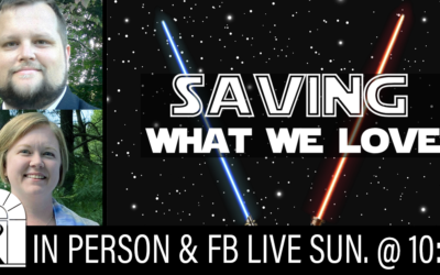 Saving What We Love