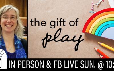 The Gift of Play