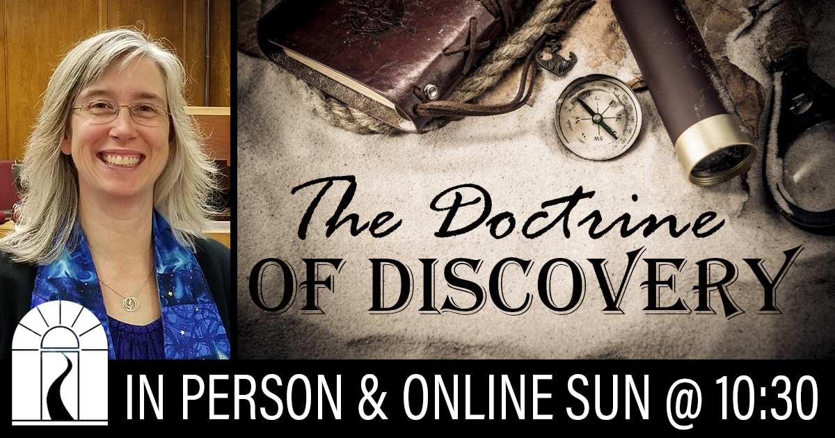 The Doctrine Of Discovery - Universalist Unitarian Church Of Peoria