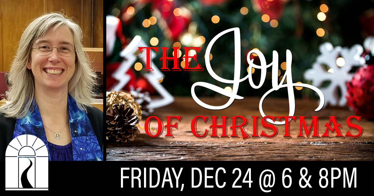 The Joy of Christmas - Universalist Unitarian Church of Peoria