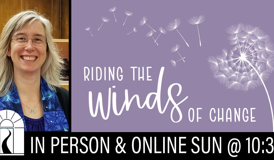 Riding the Winds of Change
