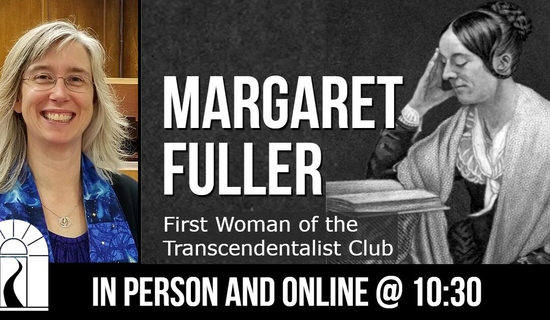 Margaret Fuller: First Woman of the Transcendentalist Club