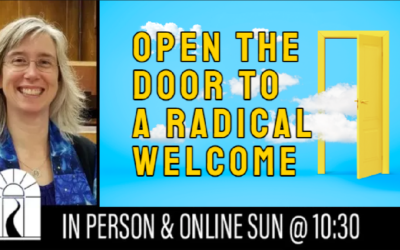 Open the Door to a Radical Welcome