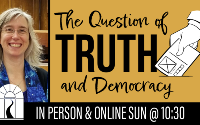 The Question of Truth and Democracy