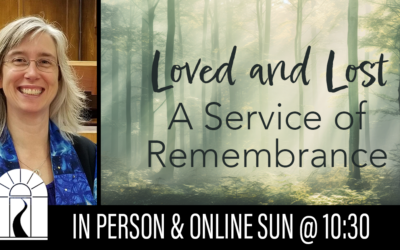 Loved and Lost: A Service of Remembrance