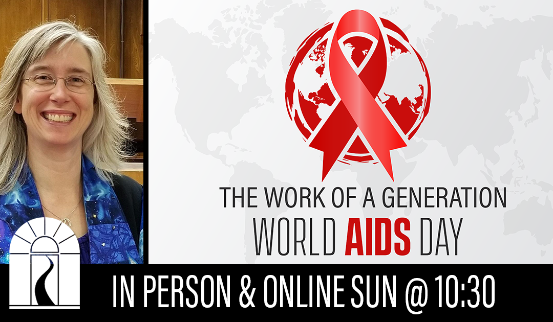 The Work of a Generation: World AIDS Day