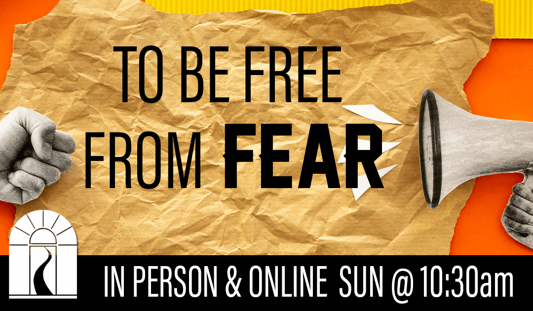 To Be Free from Fear?