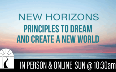 New Horizons: Principles to Dream and Create a New World