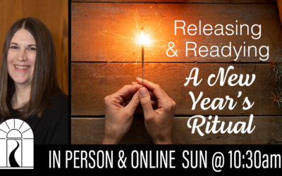Releasing and Readying: A New Year’s Ritual