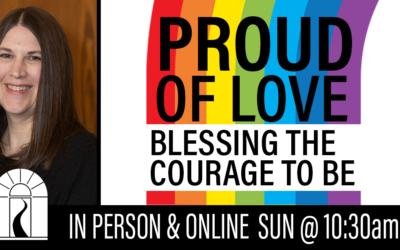 Proud of Love: Blessing the Courage to Be