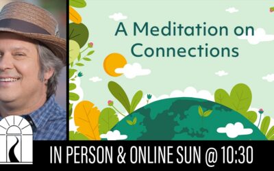 A Meditation on Connections