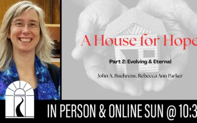 A House for Hope: Evolving and Eternal